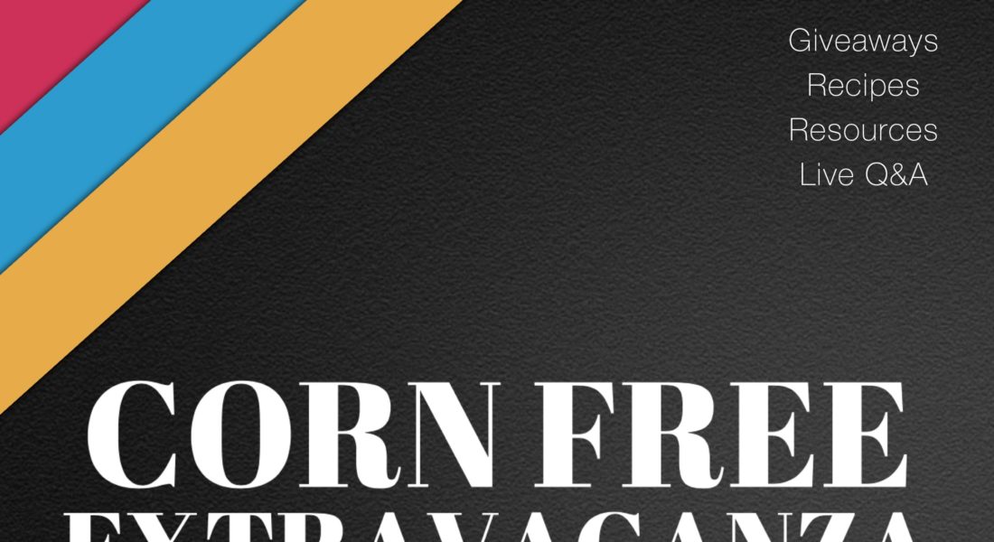 Corn Free Extravaganza